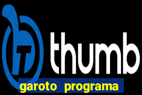 garoto programa zona leste